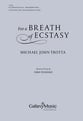For a Breath of Ecstasy SATB Choral Score cover